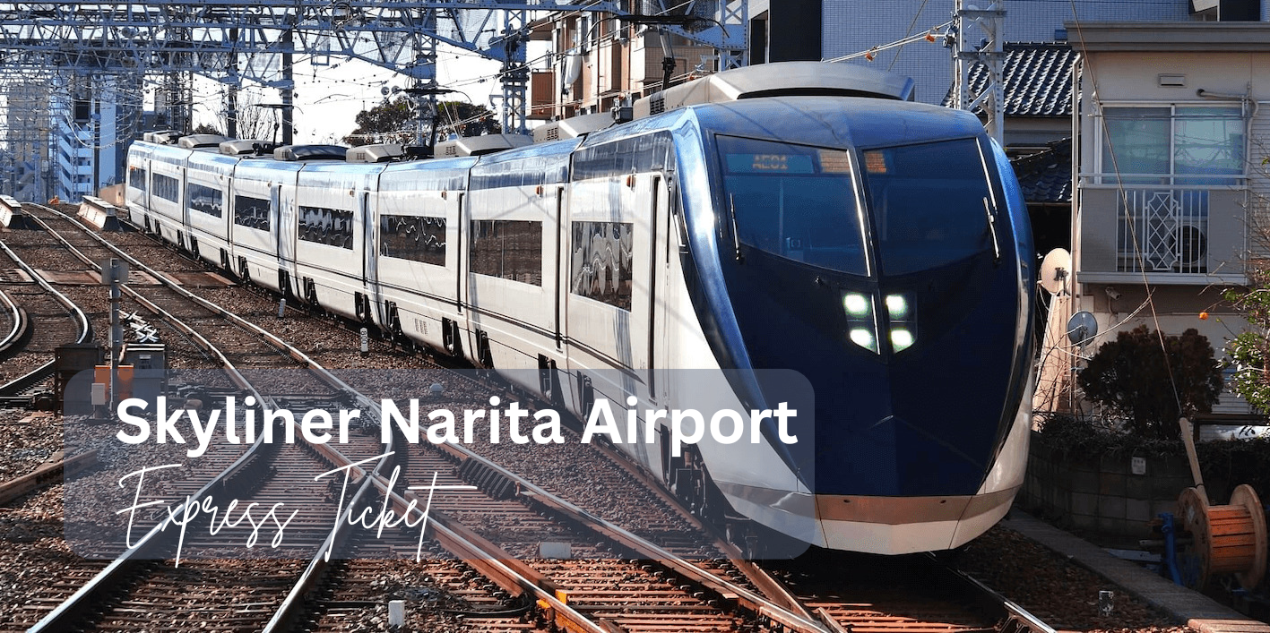 Skyliner Narita Airport Express Ticket